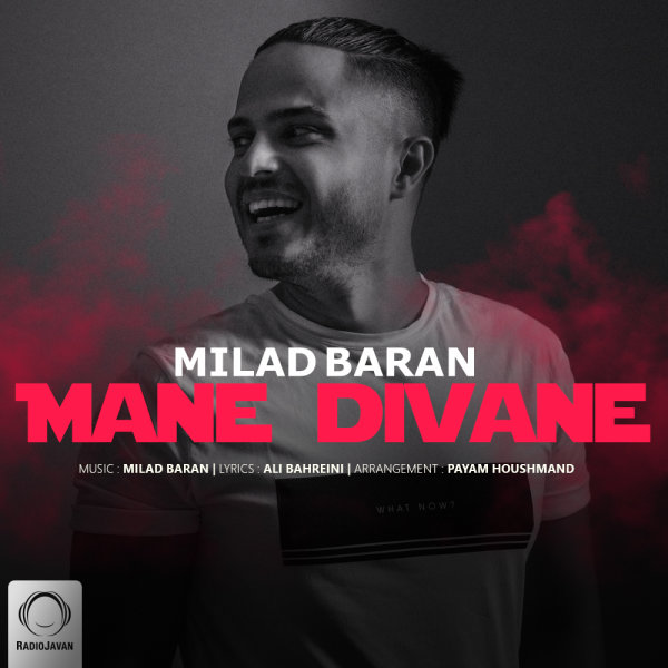 Mane Divane - Milad Baran