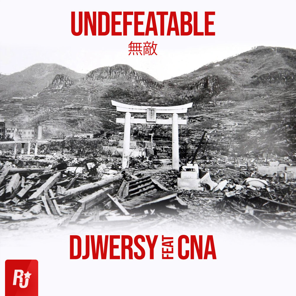 Undefeatable (Ft CNA) - DJ Wersy