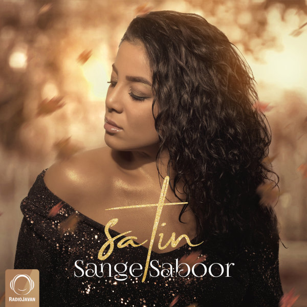 Sange Saboor - Satin