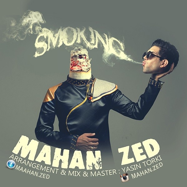 Smoking - Mahan Zed