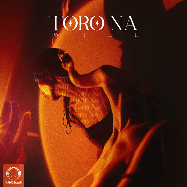 Toro Na - Will