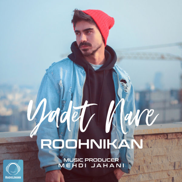 Yadet Nare - Roohnikan