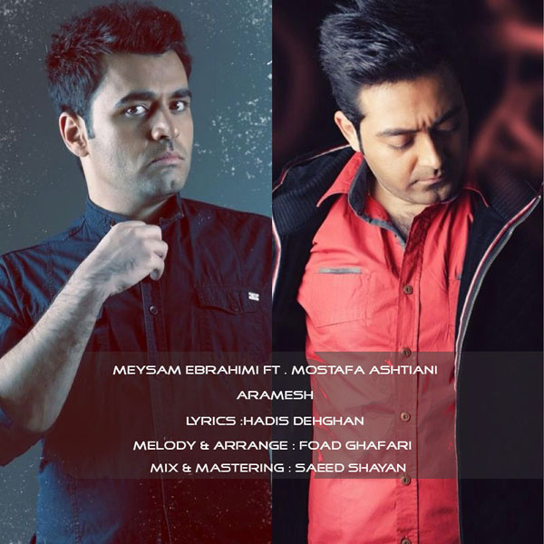 Aramesh - Meysam Ebrahimi & Mostafa Ashtiani