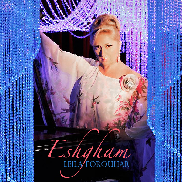 Eshgham - Leila Forouhar