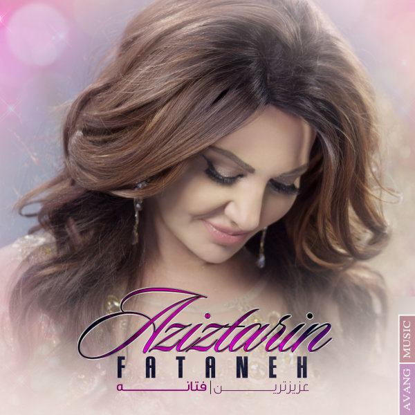 Aziztarin - Fataneh