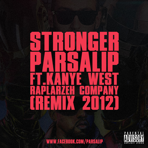 Stronger (Remix) (Ft Kanye West) - Parsalip