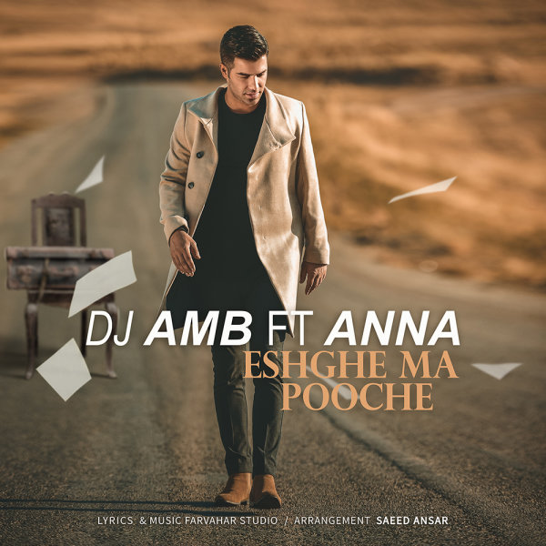 Eshghe Ma Pooche (Ft Anna) - DJ AMB