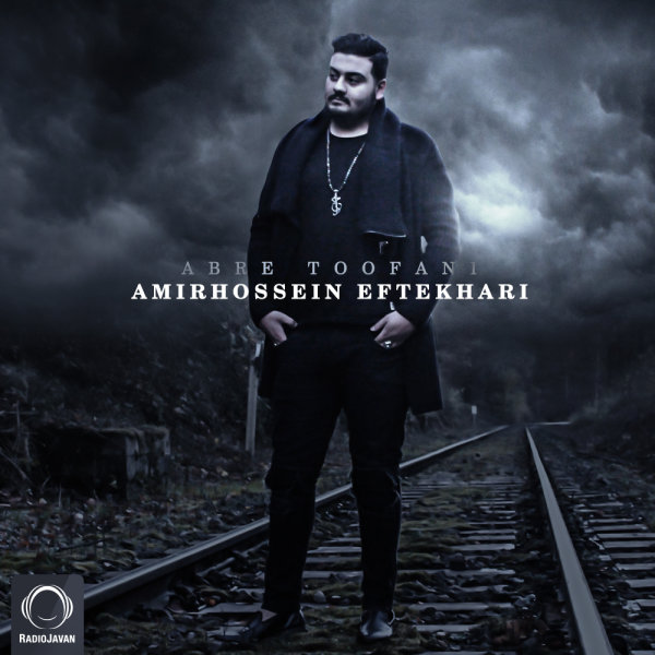 Abre Toofani - Amirhossein Eftekhari