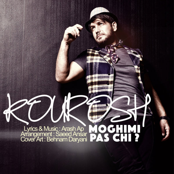 Pas Chi - Kourosh Moghimi