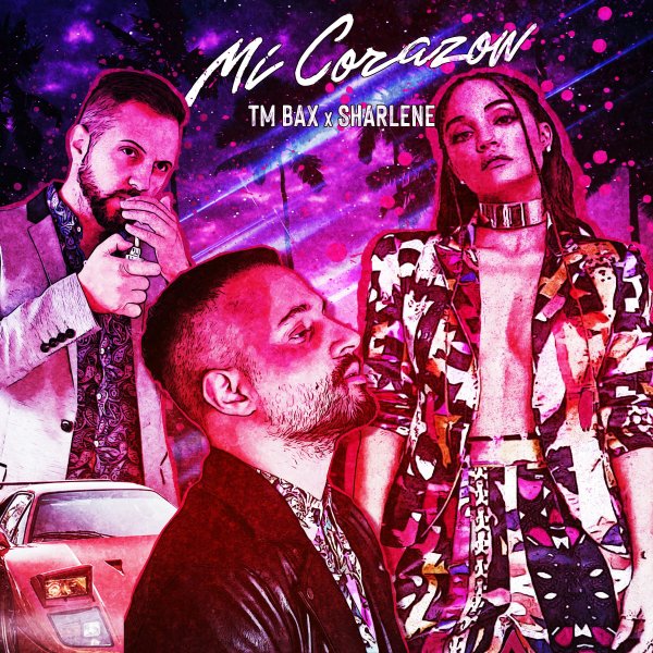 Mi Corazon - TM Bax & Sharlene