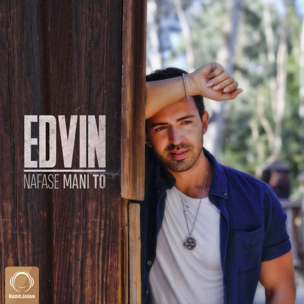 Nafase Mani To - Edvin