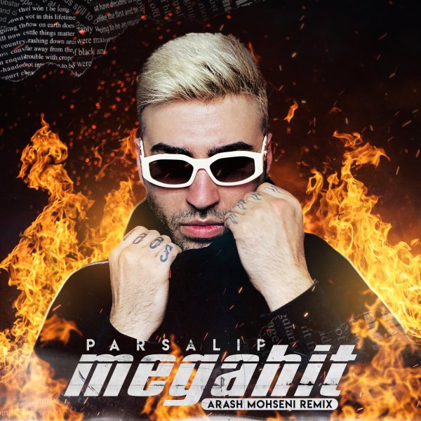 Megahit (Arash Mohseni Remix) - Parsalip