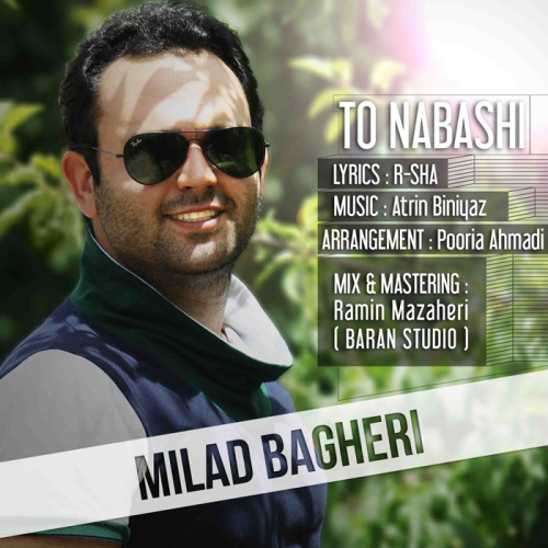 To Nabashi - Milad Bagheri