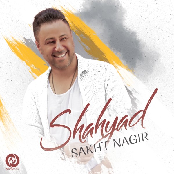 Sakht Nagir - Shahyad