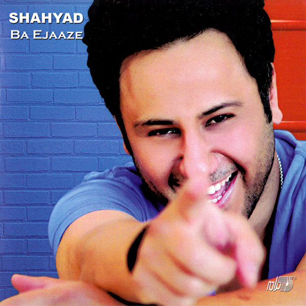 Ba Ejaaze - Shahyad