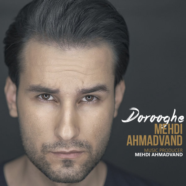Dorooghe - Mehdi Ahmadvand