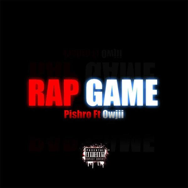 Rap Game (Ft Owj) - Pishro