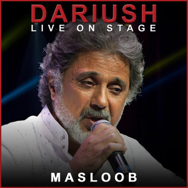 Masloob (Live) - Dariush