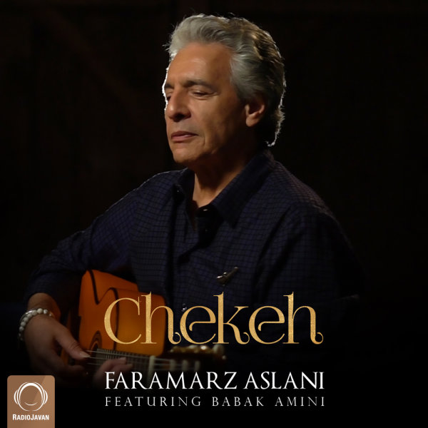Chekeh (Ft Babak Amini) - Faramarz Aslani