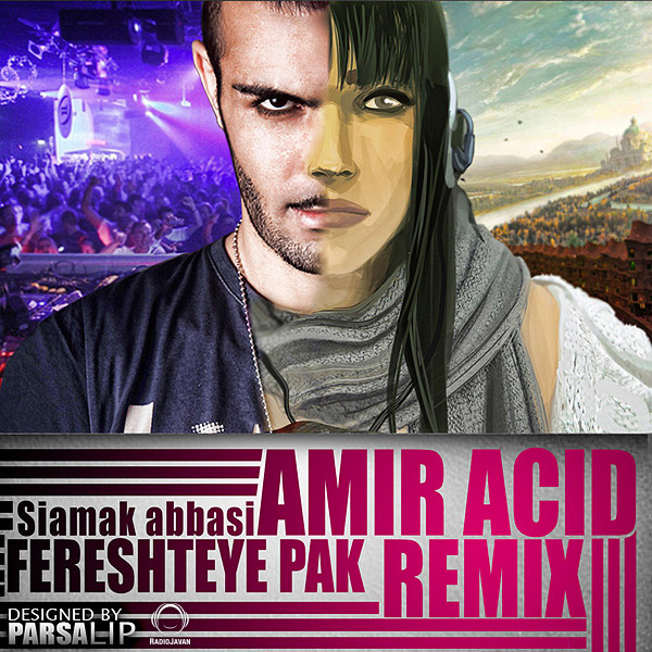 Fereshteye Pak (Amiryar Remix) - Siamak Abbasi