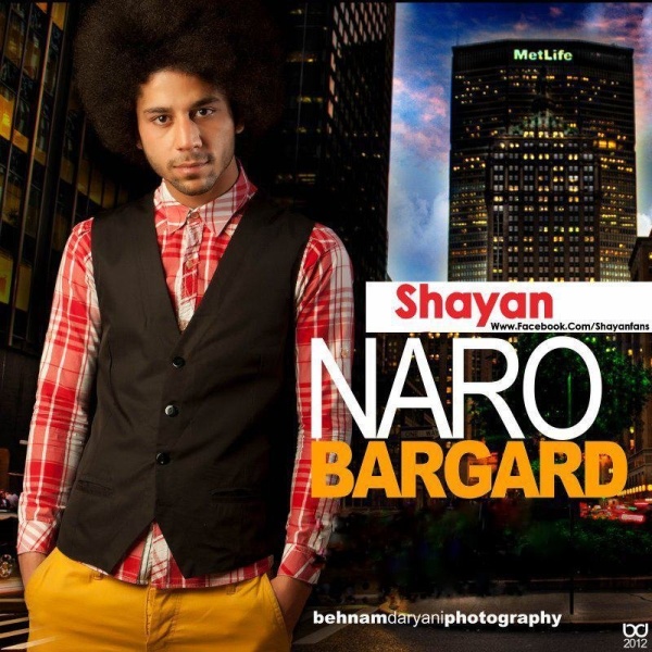 Naro Bargard - Shayan Farhadi