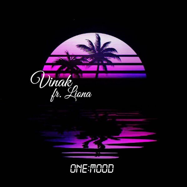 One Mood (Ft Liona) - Vinak