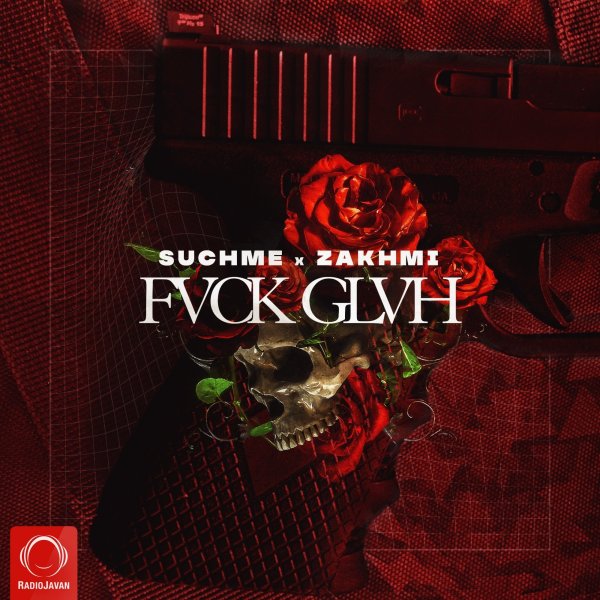 FVCKGLVH (Ft Zakhmi) - Suchme