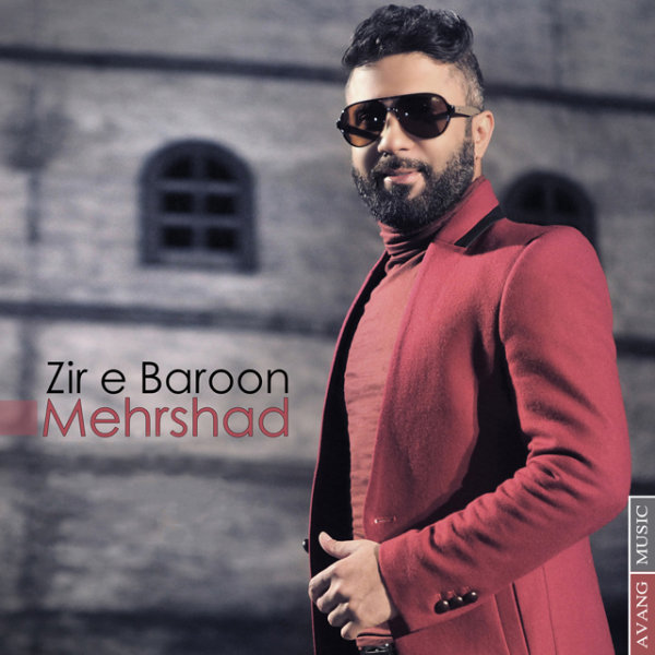 Zire Baroon - Mehrshad