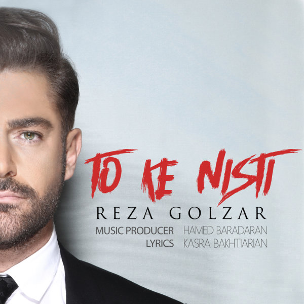 To Ke Nisti - Mohammadreza Golzar