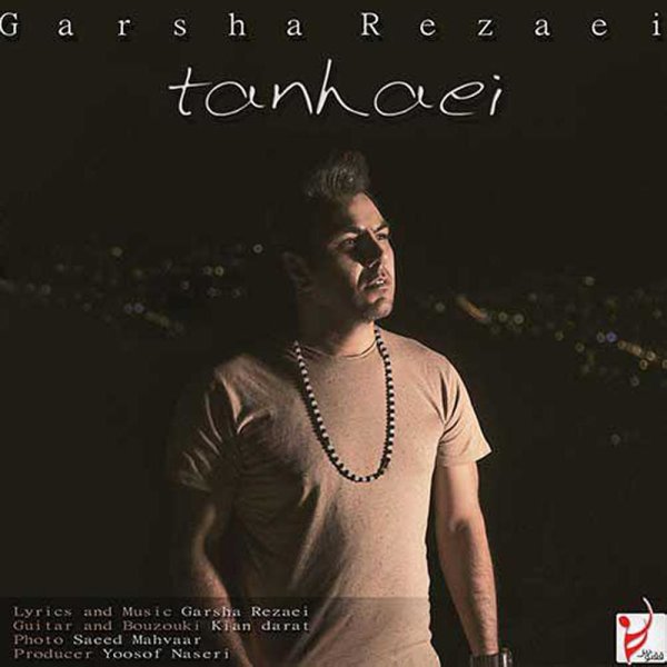 Tanhaei - Garsha Rezaei