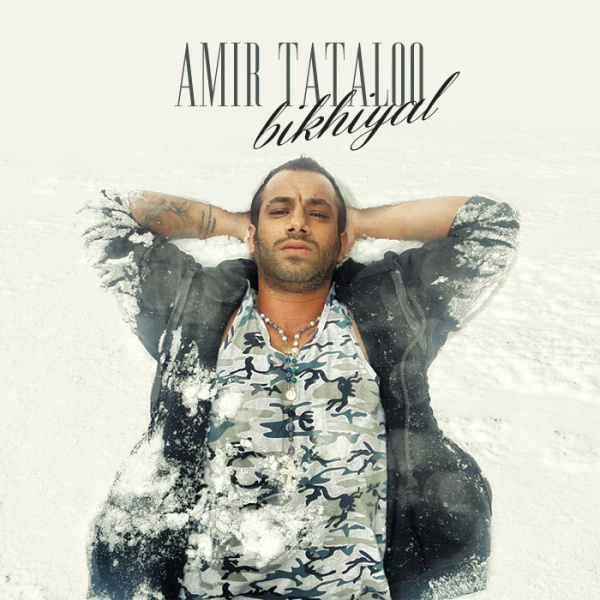 Bikhiyal - Amir Tataloo