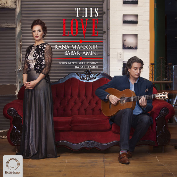 In Eshgh - Rana Mansour & Babak Amini