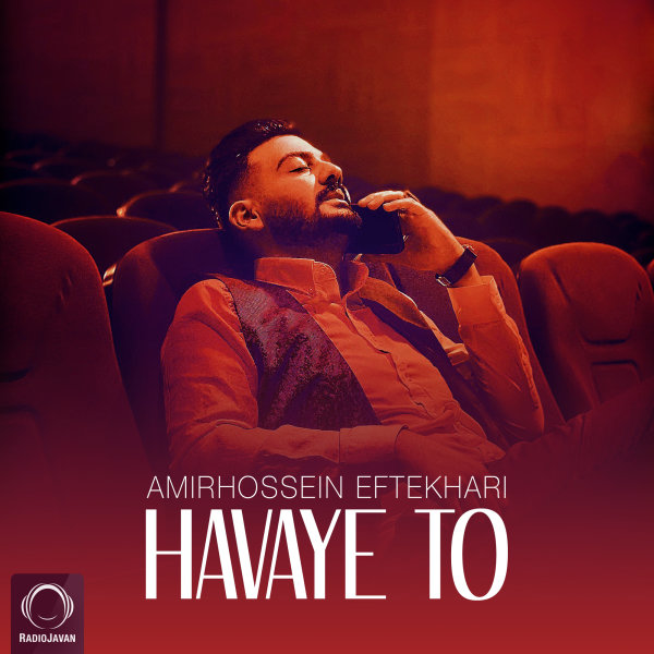 Havaye To - Amirhossein Eftekhari