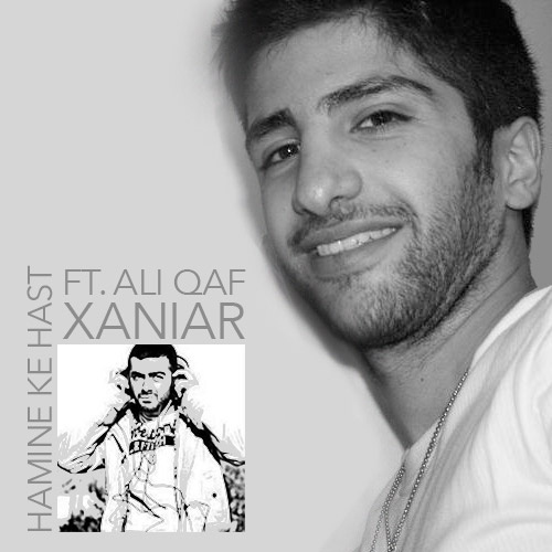 Hamine Ke Hast (Ft Quf) - Xaniar