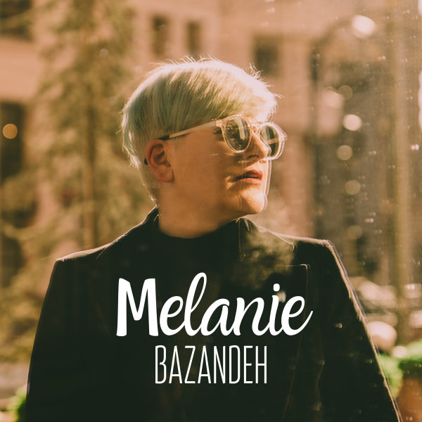 Bazandeh - Melanie