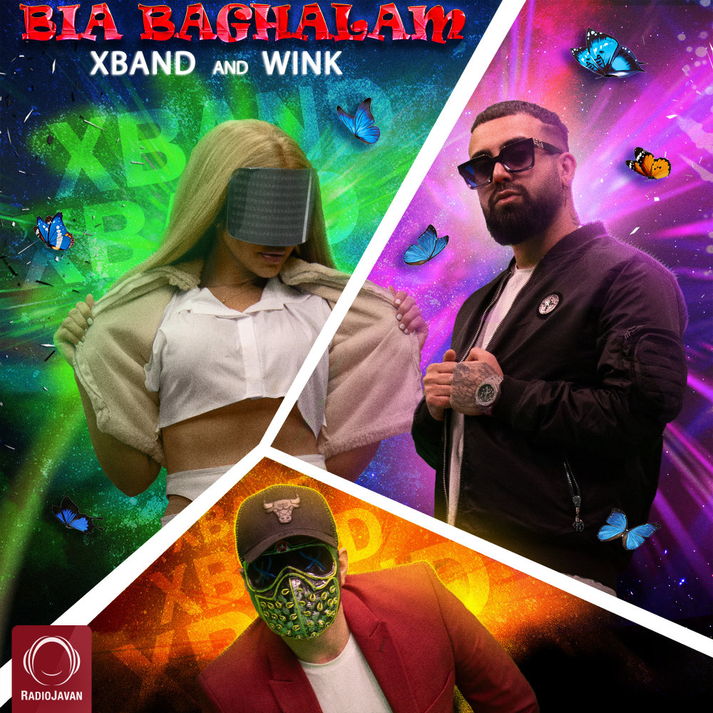 Bia Baghalam (Ft Wink) - X Band