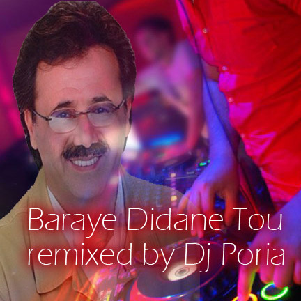 Baraye Didane Tou (DJ Poria Remix) - Moein