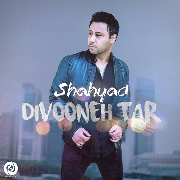 Divooneh Tar - Shahyad