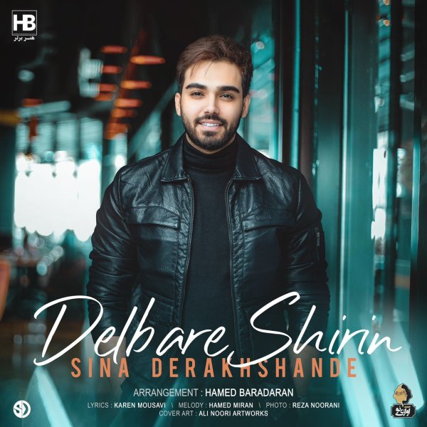 Delbare Shirin - Sina Derakhshande