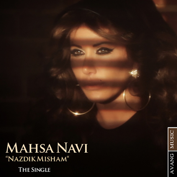 Nazdik Misham - Mahsa Navi