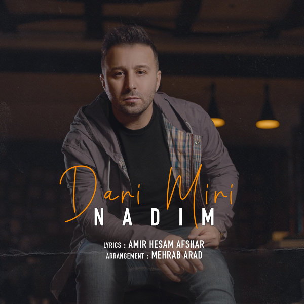 Dari Miri - Nadim
