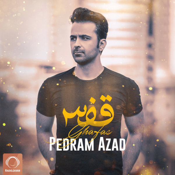 Ghafas - Pedram Azad