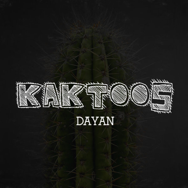 Kaktoos - Dayan
