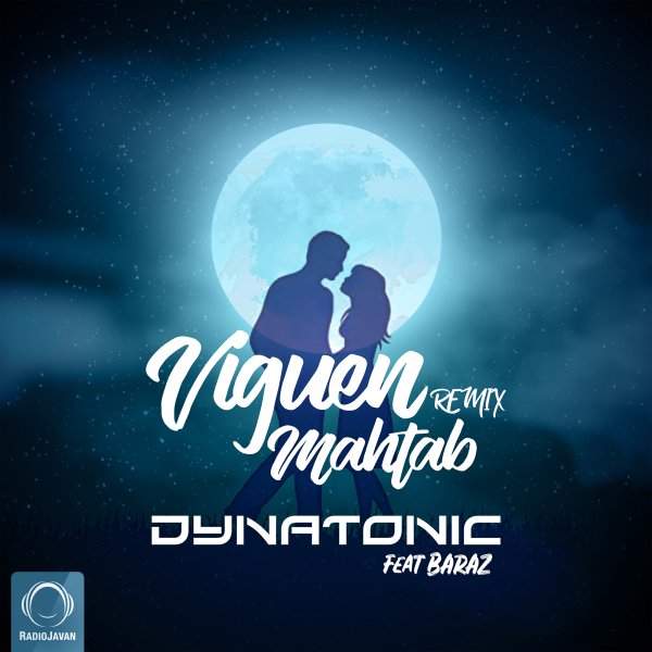 Mahtaab (Dynatonic & Baraz Remix) - Viguen