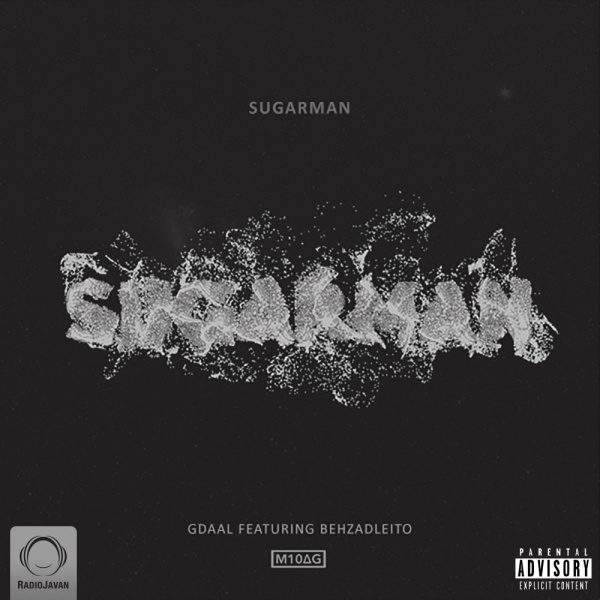 Sugarman (Ft Behzad Leito) - Gdaal
