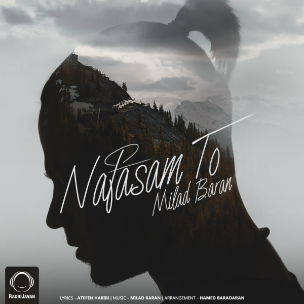 Nafasam To - Milad Baran