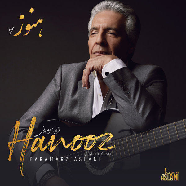 Hanooz (Rhythmic Version) - Faramarz Aslani