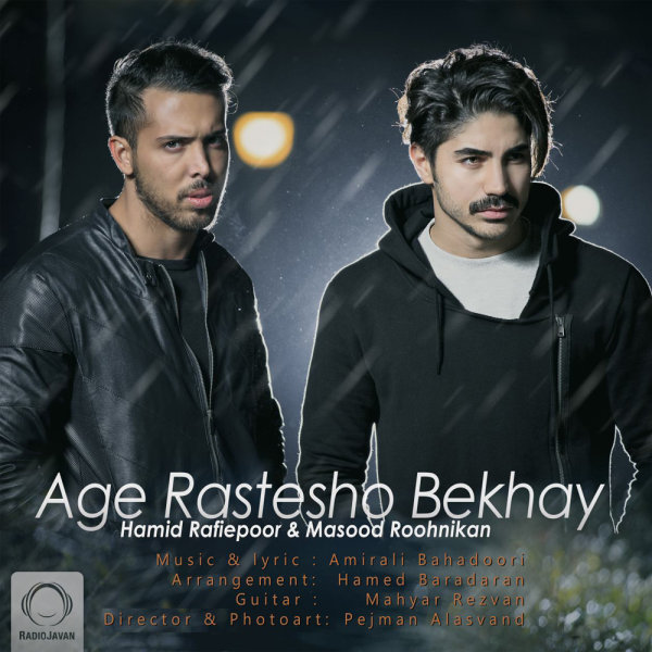 Age Rastesho Bekhay - Roohnikan & Hamid Rafiepoor