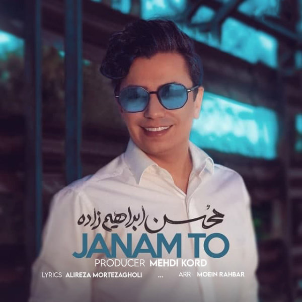 Janam To - Mohsen Ebrahimzadeh