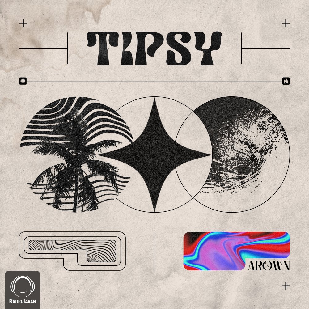 Tipsy - Arown
